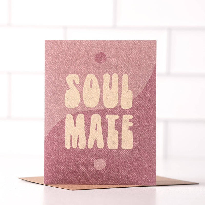 Soul Mate Card - Expressing deep love and connection.