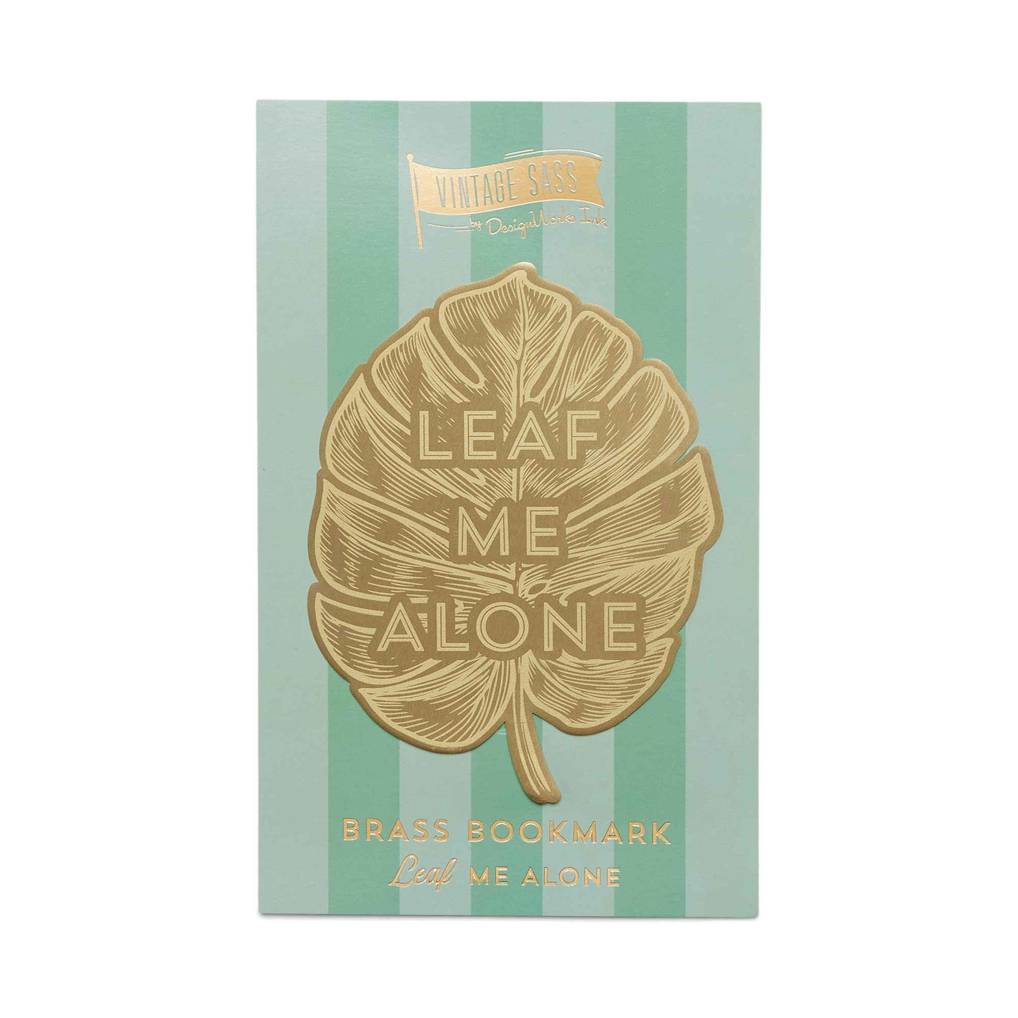 "Leaf Me Alone" brass metal bookmark in the shape of a leaf with bold text.