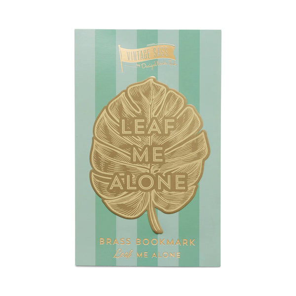Metal Bookmark - Leaf Me Alone