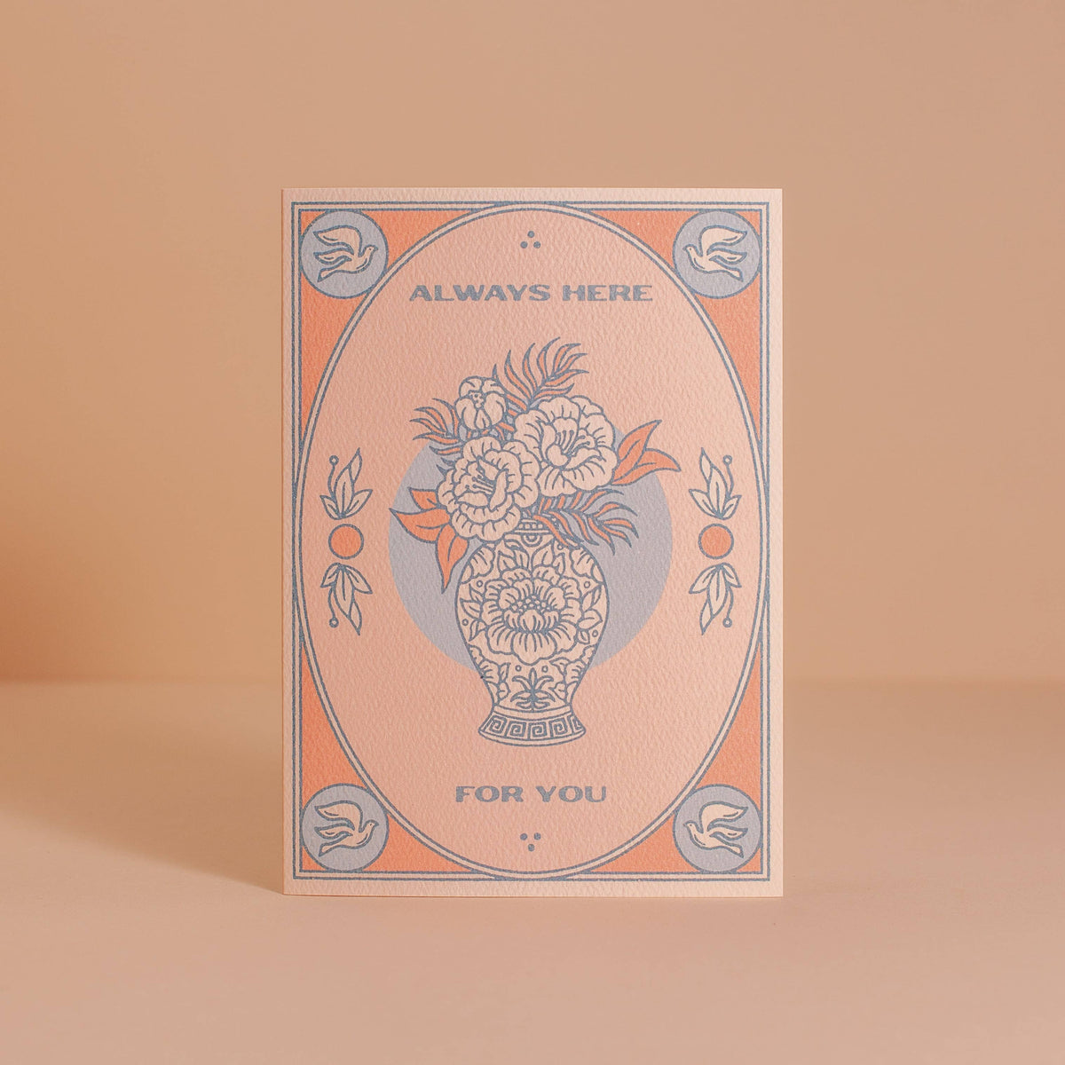 Always Here for You Card