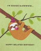 Sloth Belated Birthday