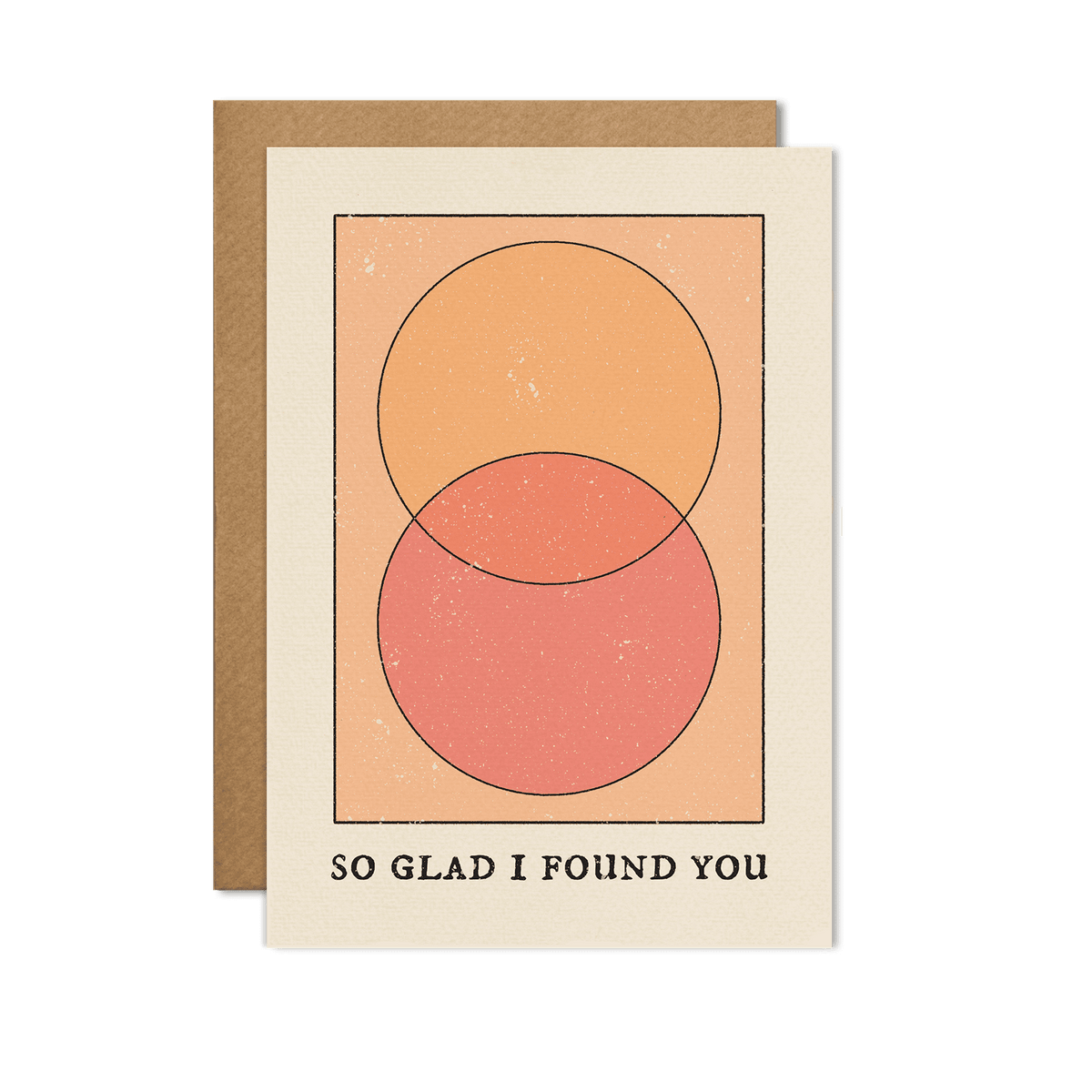 So Glad I Found You Card