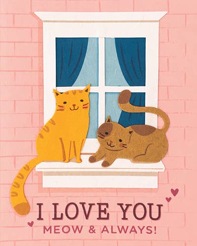 Illustration of two cats on a windowsill with 'I love you meow & always!' text on a pink background.