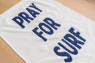Pray For Surf Wall Hanging