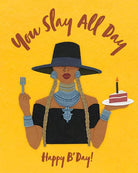 Illustration of a woman holding a cake and fork with 'You Slay All Day' text on a yellow background
