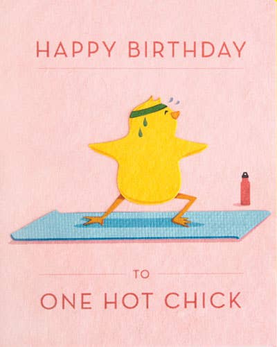 Birthday card with a yellow chick on a yoga mat and text 'Happy Birthday to one hot chick' on a pink background.