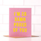 I'm So Proud of You Card - Thoughtful design for celebrating achievements.